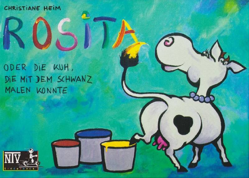 Rosita – oder die Kuh, die mit dem Schwanz malen konnte